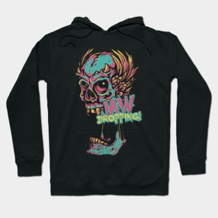 Jaw Dropping Hoodie